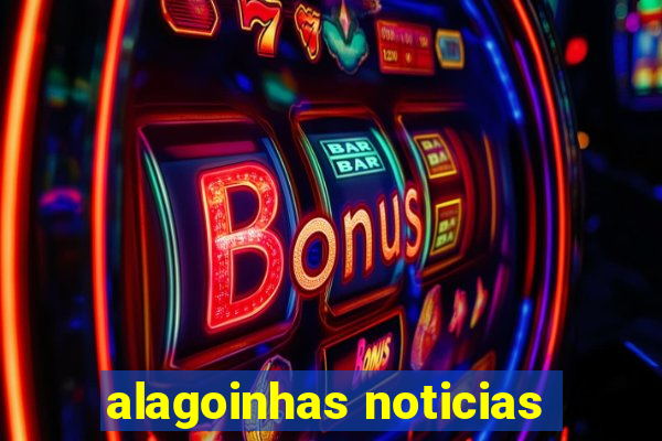 alagoinhas noticias